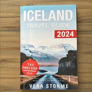 Iceland Travel Guide 2024 by Vera Storme